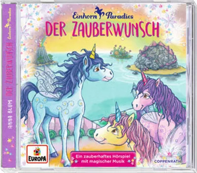 Produktbild von CD Hörspiel: Einhorn-Paradies. Der Zauberwunsch (Bd. 1)