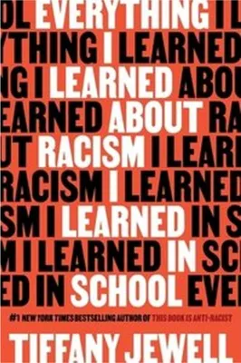 Obrázok produktu pre Everything I Learned About Racism I Learned in School