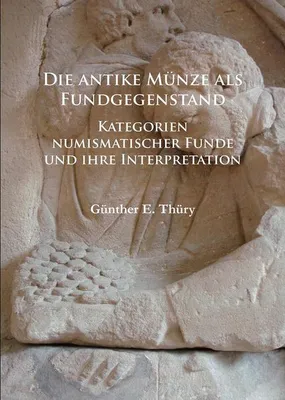 Produktbild von Die antike Munze als Fundgegenstand