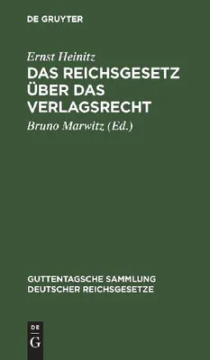 Produktbild von Das Reichsgesetz über das Verlagsrecht