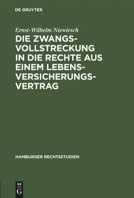 Produktbild von Die Zwangsvollstreckung in die Rechte aus einem Lebensversicherungsvertrag