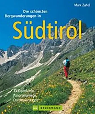 Immagine prodotto di Zahel, M: Schönsten Bergwanderungen in Südtirol