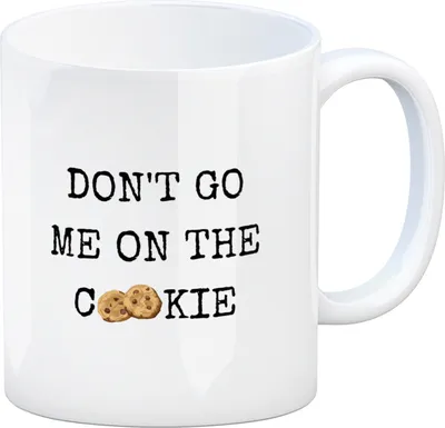 Produktbild von Denglisch Kaffeebecher mit Spruch - Don't go me on the cookie