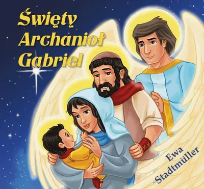 Obrázek produktu pro Święty Archanioł Gabriel - bajka