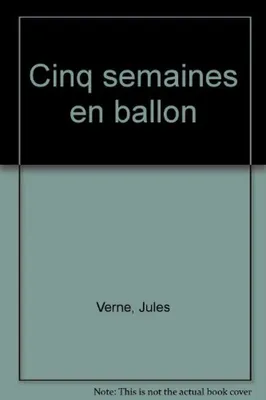 Image de Cinq semaines en ballon
