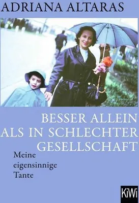 Produktbild von Besser allein als in schlechter Gesellschaft