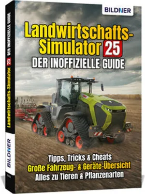 Image de Landwirtschaftssimulator 25 - Der inoffizielle Guide