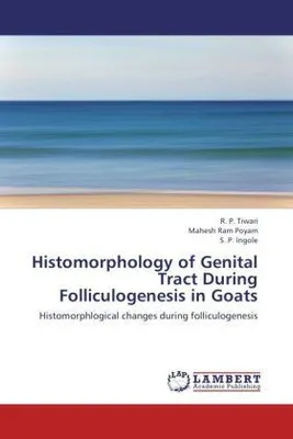 Produktbild von Tiwari, R: Histomorphology of Genital Tract During Folliculo