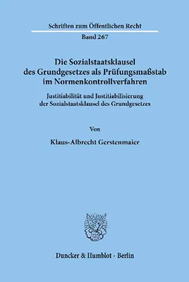 Produktbild von Die Sozialstaatsklausel des Grundgesetzes als Prüfungsmaßstab im Normenkontrollverfahren.