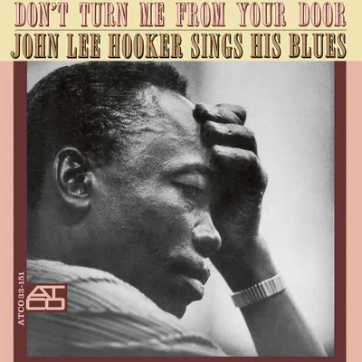 Produktbild von HOOKER JOHN LEE - Don`t Turn Me From Your Door (180g)