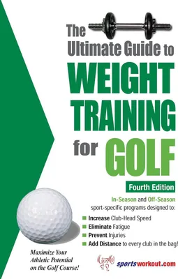 Produktbild von The Ultimate Guide to Weight Training for Golf