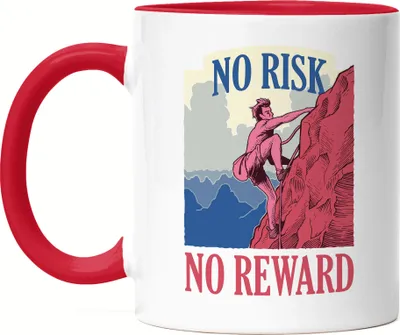 Produktbild von No Risk No Reward Tasse Rot Berge Bergsteigen Bouldern Klettern Felsen Steil Sport Natur Abenteuer Freizeit