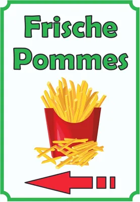 Produktbild von Frische Pommes Frites Schild Hochkant mit Pfeil links A3 Rückseite selbstklebend