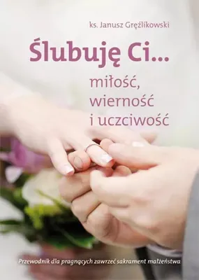 Immagine prodotto di Przewodnik dla narzeczonych - sakrament małżeństwa w świetle prawa kanonicznego