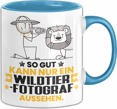 Produktbild von Wildtierfotograf Geschenk Tasse So Gut Kann Nur Ein Wildtierfotograf Aussehen Geschenkidee Kaffee-Becher (Blau)