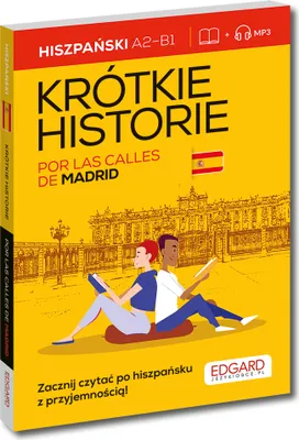 Produktbild von Španielčina. Poviedky. Por las calles de Madrid. Úroveň A2-B1