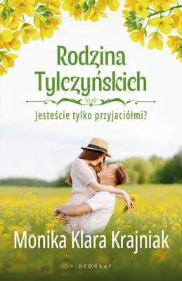 Produktbild von Seid ihr nur Freunde? Die Familie Tylczyński. Band 1