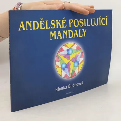 Zdjęcie produktu dla Andělské posilující mandaly (Bobotová Blanka)
