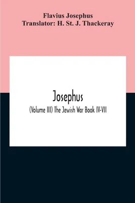 Produktbild von Josephus; (Volume Iii) The Jewish War Book Iv-Vii