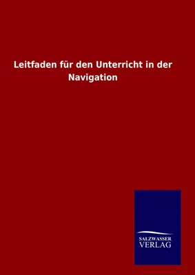 Produktbild von Leitfaden für den Unterricht in der Navigation