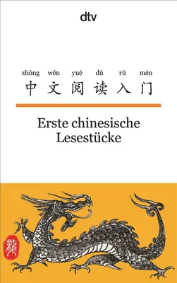 Image de Erste chinesische Lesestücke: dtv zweisprachig für Einsteiger – Chinesisch
