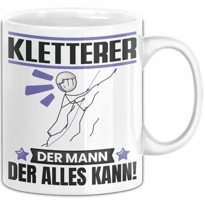 Produktbild von Kletterer Tasse Geschenk für Kletterer Der Mann Der Alles Kann Geschenkidee zum Geburtstag (Weiß)