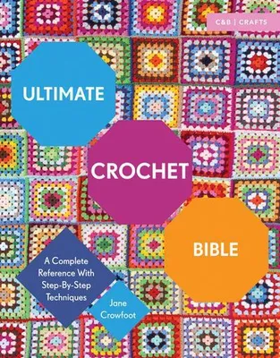 Immagine prodotto di Ultimate Crochet Bible