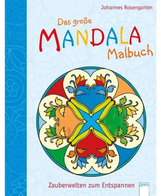 Image de Das große Mandala Malbuch: Zauberwelten zum Entspannen