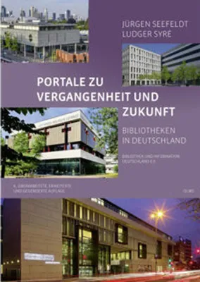 Obrázek produktu pro Portale zu Vergangenheit und Zukunft. Bibliotheken in Deutschland