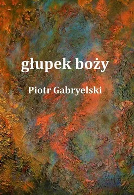 Produktbild von ISBN głupek boży, Polski, Broszurowa okładka, 96 stron(y)
