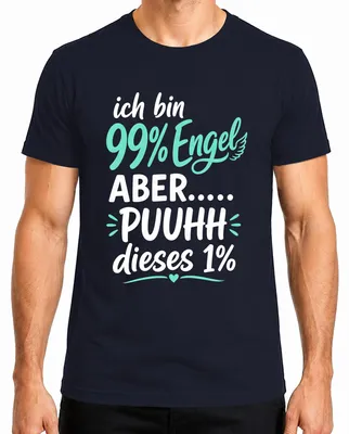 Immagine prodotto di Sono il 99% angelo, MA UFF, questo 1%... Maglietta da uomo, blu navy, taglia XL, con scritta sarcastica