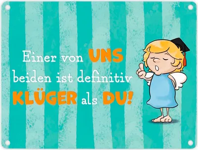Produktbild von Engel Metallschild in 15x20 cm mit Spruch- Einer von uns ist klüger als du!