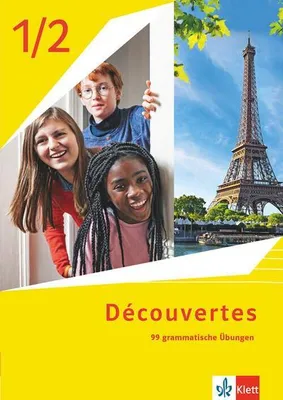 Obrázok produktu pre Découvertes 1/2. Ausgabe 1. oder 2. Fremdsprache. 99 grammatische Übungen 1. Lernjahr und 2. Lernjahr