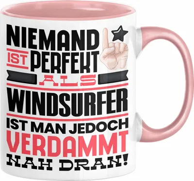 Produktbild von Windsurfer Geschenk Tasse Lustige Geschenkidee für Windsurfer Geburtstag Kaffee-Becher Niemand Ist Perfekt Aber Als Windsurfer Ist Man Nah Dran (Rosa)