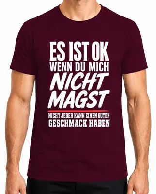 Productafbeelding van Het is oké als je me niet mag. "Smaakverklaring" - ironisch heren T-shirt, bordeauxrood, maat M