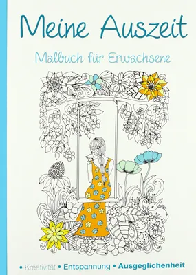 Obrázok produktu pre Malbuch für Erwachsene - Meine Auszeit: Kreativität - Entspannung - Ausgeglichenheit