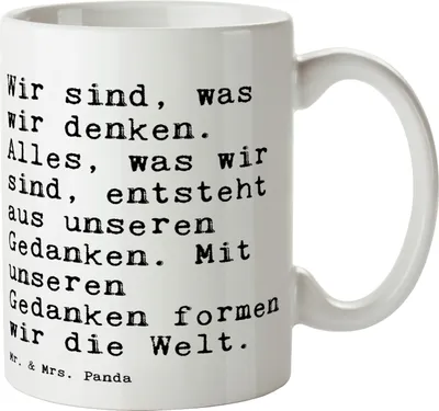 Produktbild von Mr. & Mrs. Panda Tasse Wir sind, was wir... - Weiß - Geschenk, Spruch, Zitat, Sprüche Weisheiten Zitate Lustig Weisheit Worte, Keramiktasse, Kaffeebecher, Lebensweisheit