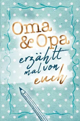 Produktbild von Oma & Opa - erzählt mal von euch!
