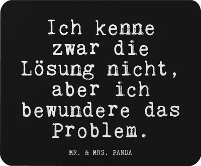 Produktbild von Mr. & Mrs. Panda Mouse Pad Ich kenne zwar die... - Schwarz - Geschenk, mousematte, pc mousepad, Lösung, Problem, Sprüche, Problemlösung, Onkel, Mauspad, Spruch, laptop