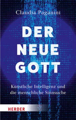 Zdjęcie produktu dla Der neue Gott. Künstliche Intelligenz und die menschliche Sinnsuche