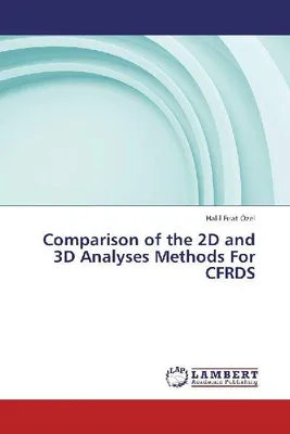 Produktbild von Comparison of the 2D and 3D Analyses Methods For CFRDS