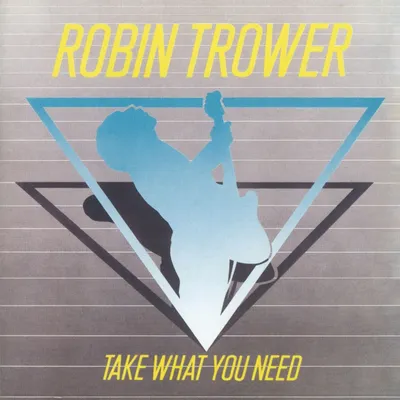 Produktbild von Robin Trower: Robin Trower: Take What You Need -   - (CD / T)