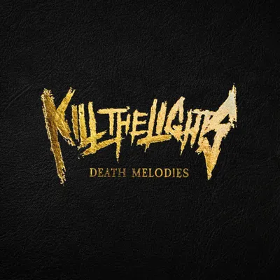 Obrázek produktu pro Kill The Lights: Death Melodies