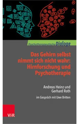 Obrázek produktu pro Das Gehirn selbst nimmt sich nicht wahr: Hirnforschung und Psychotherapie