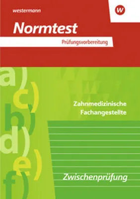 Image de Prüfungsvorbereitung Normtest. Zahnmedizinische Fachangestellte: Zwischenprüfung