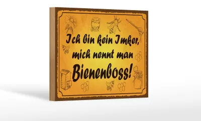 Produktbild von Holzschild Spruch 18x12cm bin kein Imker Bienenboss