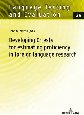 Produktbild von Developing C-tests for estimating proficiency in foreign language research