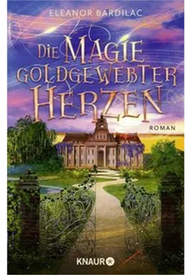Produktbild von Die Magie goldgewebter Herzen