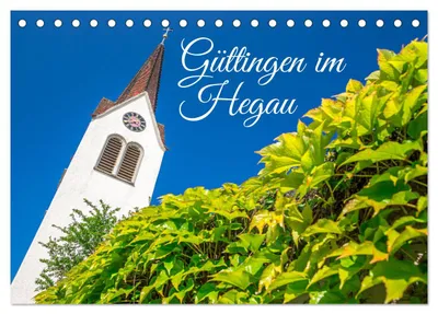 Produktbild von Güttingen im Hegau (Tischkalender 2027 DIN A5 quer), CALVENDO Monatskalender