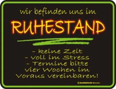 Produktbild von Blechschild 17 x 22, wir befinden uns im Ruhestand, Werbeschild Art. 3273